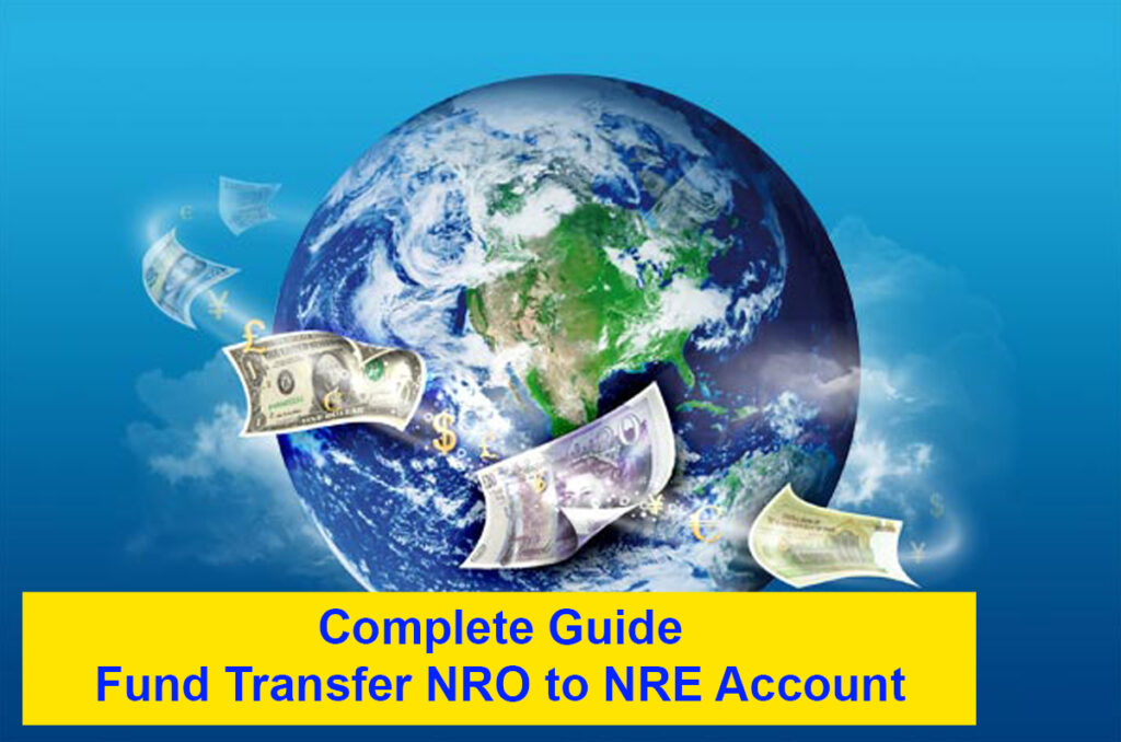 Fund Transfer NRO to NRE Account - Complete guide